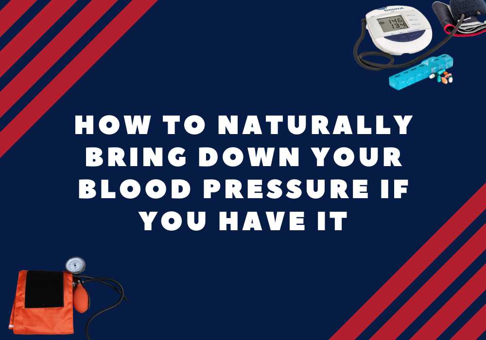 bring-down-blood-pressure-naturally