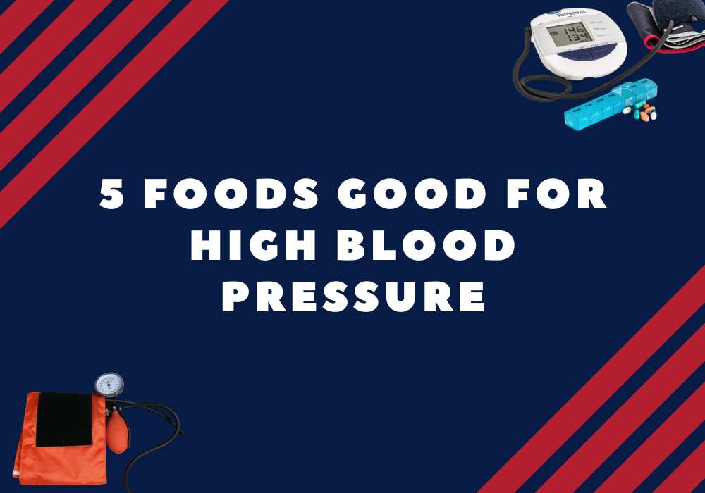 good-high-blood-pressure-foods