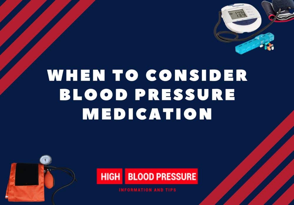 consider-blood-pressure-medication