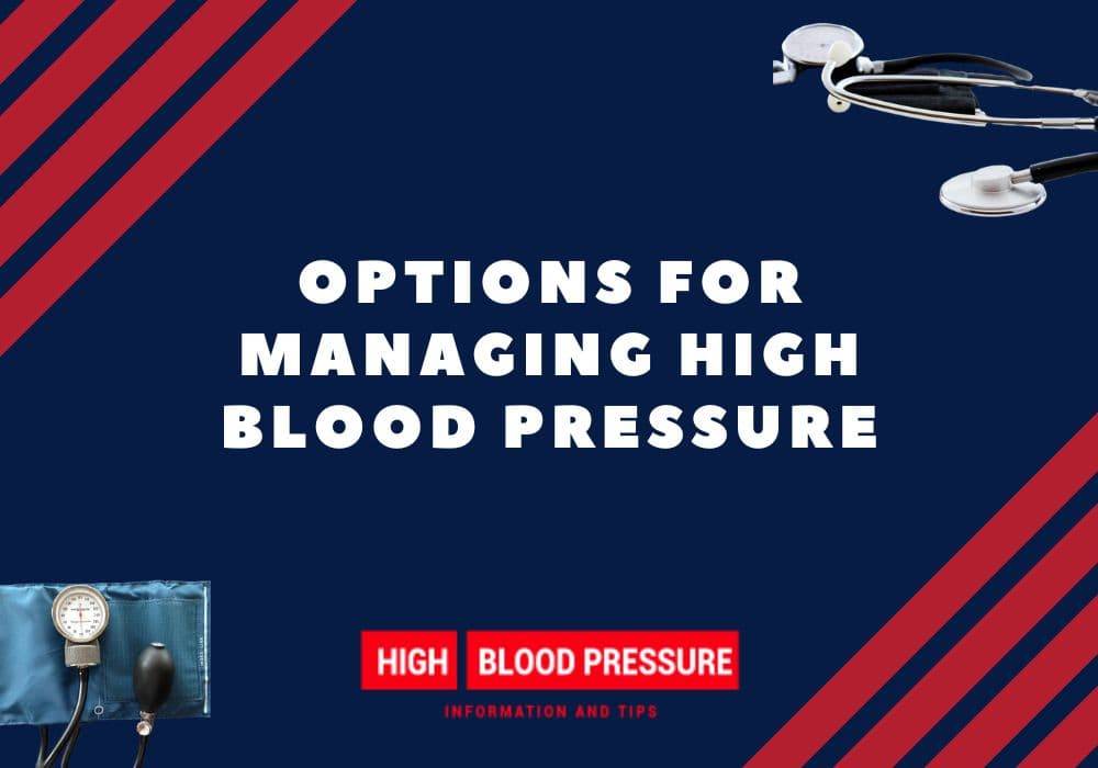 managing-high-blood-pressure-options